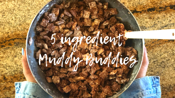 5 Ingredient Muddy Buddies