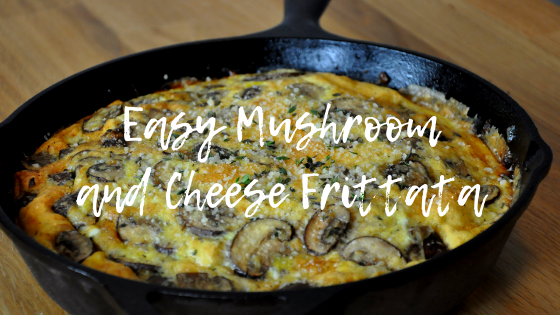Easy Mushroom and Cheese Frittata